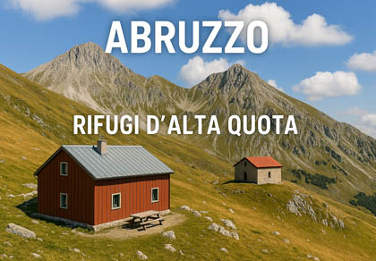 Rifugi di alta quota in Abruzzo