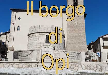 Il borgo di Opi