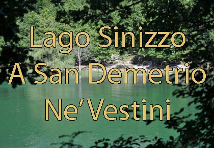 Il Lago Sinizzo - San Demetrio Ne' Vestini